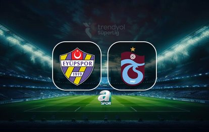 "İkas Eyüpspor - Trabzonspor Maçı: Yayın Saati, Kanal Bilgisi ve Önemli Detaylar"